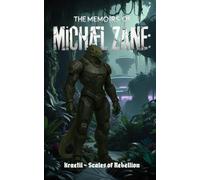The Memoirs of Michael Zane: Kraetil - Scales of Rebellion
