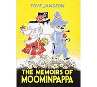 The Memoirs Of Moominpappa: Special Collectors' Edition (Moomins): Tove Jansson (Moomins Collectors' Editions)