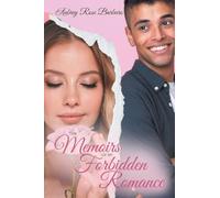 The Memoirs of my Forbidden Romance