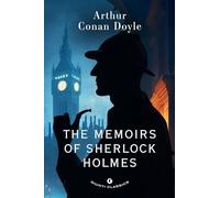 The memoirs of Sherlock Holmes (Giunti classics)
