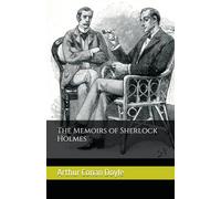 The Memoirs of Sherlock Holmes (Illustrated)