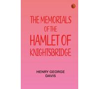 The Memorials of the Hamlet of Knightsbridge