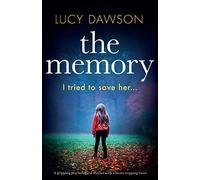 The Memory: A gripping psychological thriller with a heart-stopping twist