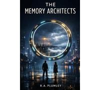 The Memory Architects