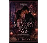 The Memory Between Us: Remembering Comes at a Price (Pale Pink Romance Series)