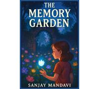 The Memory Garden