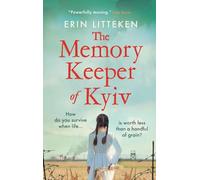 The Memory Keeper of Kyiv: A powerful, important historical novel