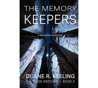 The Memory Keepers (The Ridge Watcher)