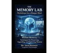 The Memory Lab: Workshops for a Sharper Mind