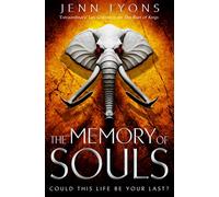 The Memory of Souls: 3 (A Chorus of Dragons)