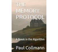 THE MEMORY PROTOCOL: A Break in the Algorithm