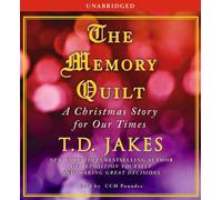 The Memory Quilt: A Christmas Story for Our Times