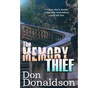The Memory Thief: 4 (The First of Criminals)