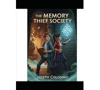 The Memory Thief Society