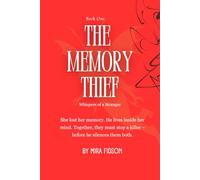 The Memory Thief: Whispers of a Stranger