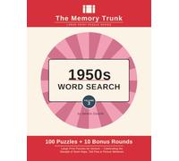 The Memory Trunk: 1950s Word Search: Large Print Puzzles for Seniors - Celebrating the Decade of Sock Hops, Tail Fins & Picture Windows