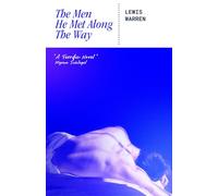 The Men He Met Along The Way