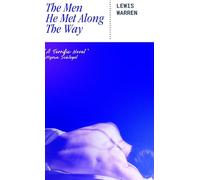 The Men He Met Along The Way