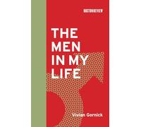 The Men in My Life: 0 (Boston Review Books)