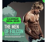 The Men of Falcon Wall Calendar 2024-2025: 16 Months of The Animal from Sep 2024 to Dec 2025,Square 8.5 x 8.5 Inches Gift For Organizing & Planning