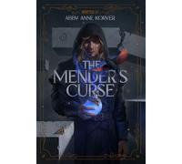 The Mender's Curse: 1 (The Amaria Chronicles)
