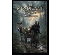 The Mendicant Friar