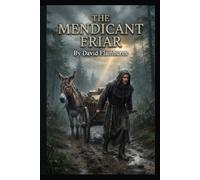 The Mendicant Friar