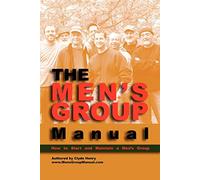 The Men's Group Manual