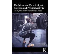 The Menstruation and the Menstrual Cycle in Sport, Exercise, and Physical Activity