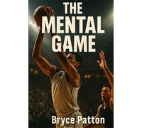 The Mental Game: Building Confidence and Resilience in Your Players