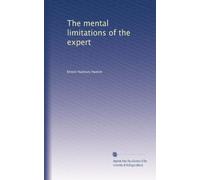The mental limitations of the expert
