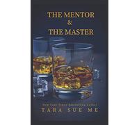 The Mentor and the Master: A Submissive Series Novella