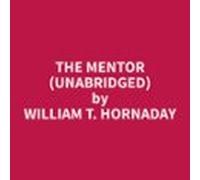 The Mentor (unabridged) (audiolibro)