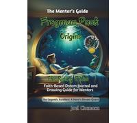 The Mentor's Guide Frogman Puck Origins: The Rising Tides (Frogman Puck Illustrated Novel Series)