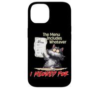 The Menu Includes Whatever I Meowed For Carcasa para iPhone 14