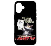 The Menu Includes Whatever I Meowed For Carcasa para iPhone 16
