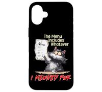 The Menu Includes Whatever I Meowed For Carcasa para iPhone 16 Plus