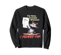 The Menu Includes Whatever I Meowed For Sudadera