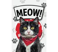 The Meow Book | Funny Gift for Male Cat Owners | Gag Gift for Cat Lovers: 100 Pages of Purr-fect Meows
