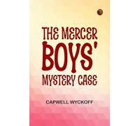 The Mercer Boys’ Mystery Case