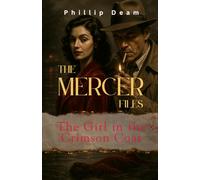 The Mercer Files: The Girl in the Crimson Coat