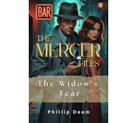 The Mercer Files: The Widow's Tear