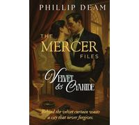 The Mercer Files: Velvet and Cyanide
