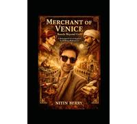THE MERCHANT OF VENICE: BONDS BEYOND GOLD: A Reimagined Novel Inspired by William Shakespeare