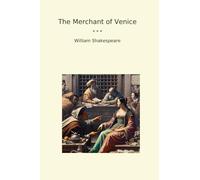 The Merchant of Venice (Classic Books)