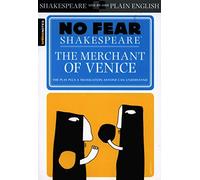 The Merchant of Venice: No Fear Shakespeare Side-by-Side Plain English: Volume 10