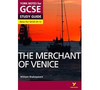 The Merchant of Venice York Notes GCSE English Literature Study Guide - for 2025, 2026 exams: - everything you need to catch up, study and prepare for 2022 and 2023 assessments and exams