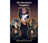 The Merchant's Daughters: A Novel of Two Sisters, Two Crowns, and the Men Who Tried to Choose for Them