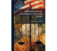 The Merchants' Handbook of Ohio Laws