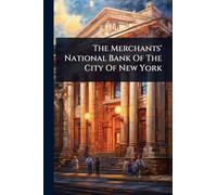 The Merchants' National Bank Of The City Of New York
